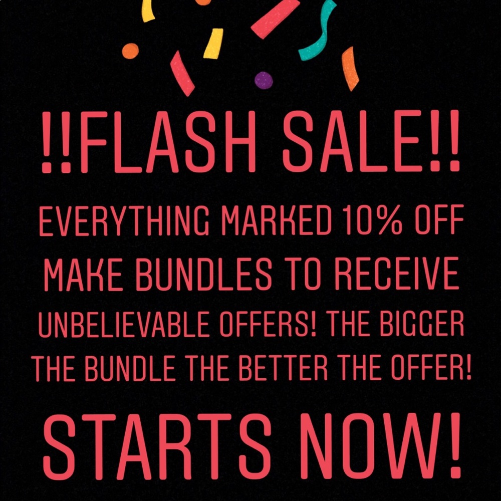FLASH SALE!! Everything marked down! Make offers